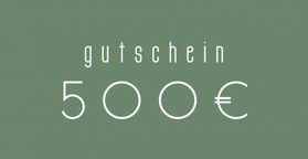 Gutschein 500 €